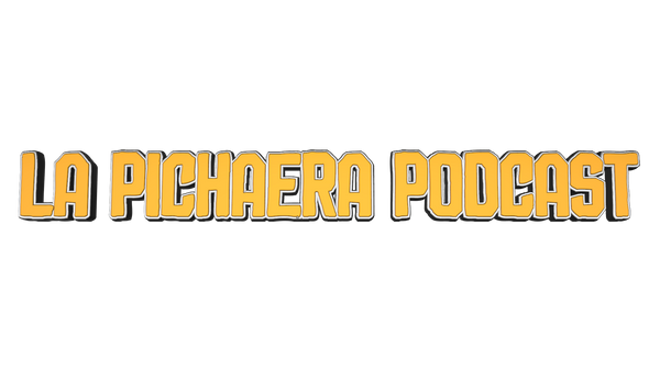 La Pichaera Podcast